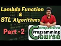 Inbuilt STL Algorithms Lambda Function - Part 2 CP Course EP 37