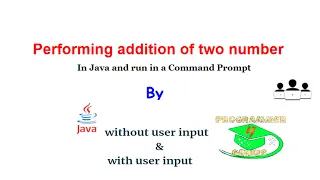Addition of two number in java with or without users input run in command prompt English