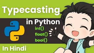 Type casting in python is Easy In Hindi