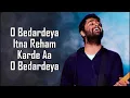 Download Lagu O Bedardeya (LYRICS) - Arijit Singh | Tu Jhoothi Main Makkar | Ranbir Kapoor, Shraddha Kapoor