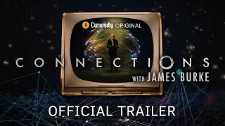 Connections with James Burke Trailer