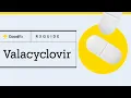 Valacyclovir Valtrex Uses How It Works and Possible Side Effects GoodRx