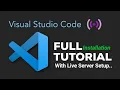 How to Download Install VS Code with Live Server Full Setup Guide for Beginners 2025