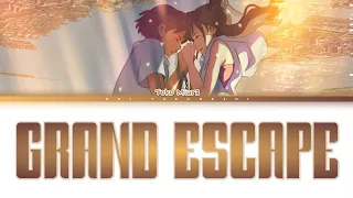 radwimps ft toko miura grand escape lyrics kan rom eng 