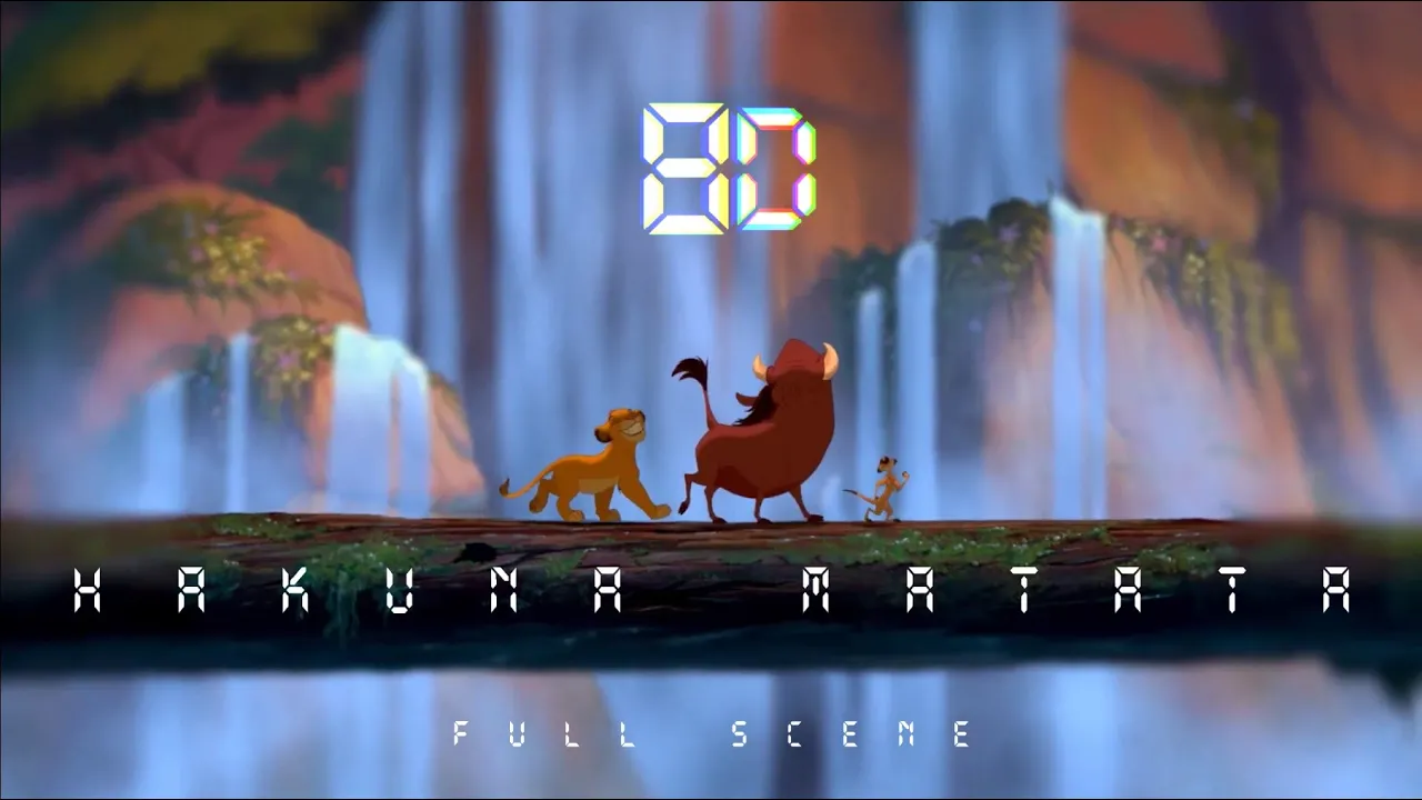 The Lion King - Hakuna Matata (Full Scene) (8D) The Lion King - Hakuna Matata (Full Scene) (8D)