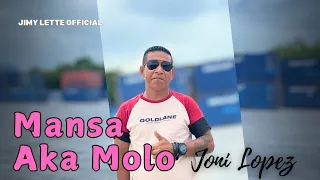 mansa aka molo cipt jhony lopez vocal jhony lopes
