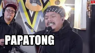 Download PAPATONG - BAH DADENG | 3 PEMUDA BERBAHAYA COVER MP3
