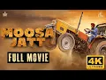 Download Lagu Moosa Jatt (Full Movie) | Sidhu Moose Wala | Sweetaj Brar | Latest Punjabi Movie