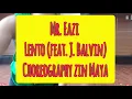 Mr. Eazi - Lento (feat. J. Balvin) | Lento Zumba | Slow Zumba | Zumba 2020 | Choreography zin Maya V