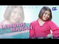Download Lagu Lembah Manah - Caca Adilla  || Matur suwun gusti pun maringi seng gemati