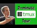2-minute Tmux Tour