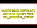 Wordpress Difficulty loading jQuery with wp - enqueue