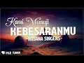 Download Lagu Kami Memuji KebesaranMu - Hosana Singers (Lirik) Lagu Rohani Kristen Terbaru 2024