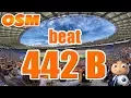 How to beat 442B OSM