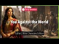 August 17 You Against the World - Esther