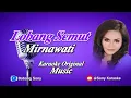 Lagu LOBANG SEMUT MIRNAWATI KARAOKE ORIGINAL || @sonykaraokeofficial
