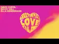 Download Lagu David Guetta, Becky Hill \u0026 Ella Henderson - Crazy What Love Can Do (Official Audio)