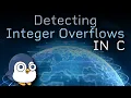 Detecting integer overflows in C