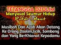 Download Lagu PUTAR SEKARANG JUGA ❗AGAR ORANG DZOLIM TERKENA KARMA \u0026 AZAB OLEH ALLAH - DOA AL HIJAZ