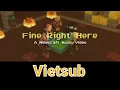 Rainimator Vietsub Fine Right Here