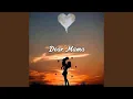 Lagu Dear Mama