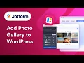 How to Embed a Photo Gallery Widget in WordPress