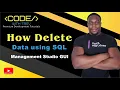 How To Delete Data using SQL Management Studio GUI Microsoft SQL Server 2017 for Everyone