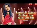 Download Lagu Baaton Hi Baaton Mein Hum Tera Naam Lete Hain (Full Video) Nishtha Sharma Ft. Neha Kakkar