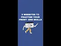 5 Websites to practice your frontend skills