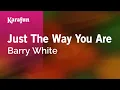 Lagu Karaoke Just the Way You Are - Barry White *