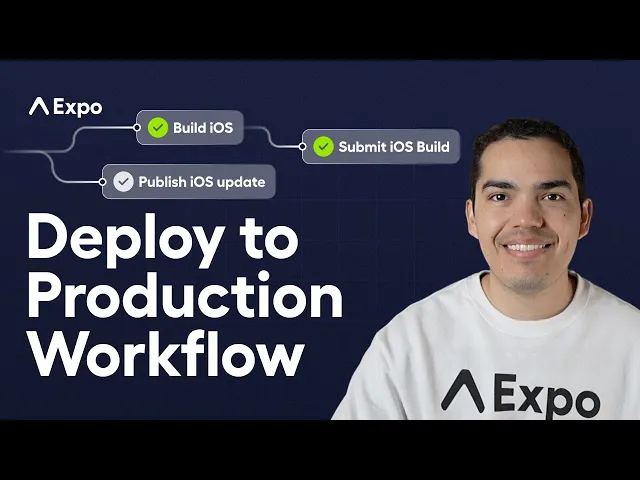 Expo Golden Workflow: Deploy your app to production with an automated workflow
