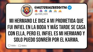 Mi HERMANO Engañó a mi PROMETIDA el Día de Nuestra Boda Haciéndole Creer que Fui Infiel, pero...