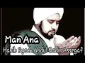 Man Ana - Habib Syech Abdul Qadir Assegaf .