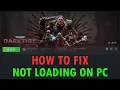 Fix Warhammer 40000 Darktide Not on Loading Screen Error On PC