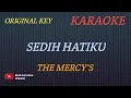 Download Lagu SEDIH HATIKU -  THE MERCY'S (KARAOKE) ORIGINAL KEY___BUDI AURA AURA COVER
