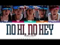Jay Park & LNGSHOT 'NO HI, NO HEY' Lyrics (롱샷 NO HI, NO HEY 가사) [Color Coded Han_Rom_Eng]