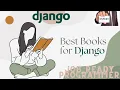 Best Django Books Want to Master Django watch this