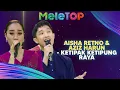 Download Lagu Aziz Harun \u0026 Aisha Retno - Ketipak Ketipung Raya | MeleTOP | Nabil \u0026 Hawa