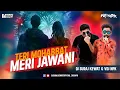 Download Lagu Teri Mohabbat Meri Jawani Remix Dj Suraj Kewat \u0026 VDj Npk Instagram Trending Song