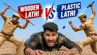 Wooden vs Plastic  - Police Lathi (Which is Powerful)