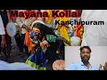 Lagu Mayana Kollai 2025 Kanchipuram Tamil