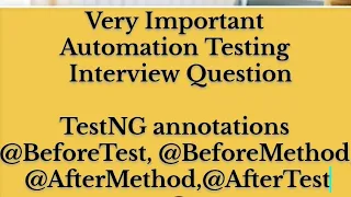 annotations BeforeTest BeforeMethod AfterMethod AfterTest