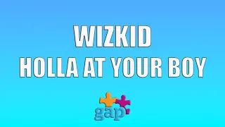 wizkid holla at your boy karaoke
