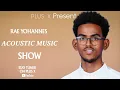 Download Lagu PlusX - Rae Yohannes - Zeytdgem(ዘይትድገም) | New Eritrean Acoustic Music 2025