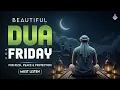 Lagu Beautiful Dua on Friday☀️ For Rizq, Peace \u0026 Protection | Embrace the Barakah of Jumuah | Al-Taqwa TV