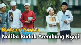 Download Nadzom Sunda | Nalika Budak Arembung Ngaji MP3