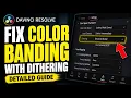 How to verify color banding fixes using dithering in Resolve - Detailed Guide