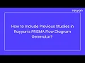 Add Previous Studies to PRISMA Flowchart in Rayyan Meta-analyses and Systematic Reviews