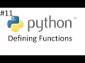 Python 3 6 Tutorial 11 Defining Functions