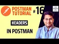 Postman Tutorial - Headers in Postman Postman Headers Explained